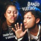 Dando Vueltas Single