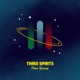 Three Spirits Single