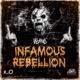 Infamous Rebellion Single