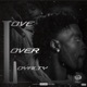 Loyalty Over Love EP