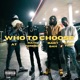Who To Choose Single
