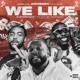 We like feat Triflin Nef the Pharaoh Single