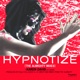 Hypnotize The Almighty Mixes EP