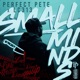 Small Minds feat LC313 Single