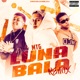 MTG LUNA BALA Single