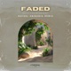 Faded Rafael ABIRAMIA Remix Single