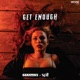 Get Enough Single