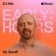 Early Hours DJ Mix