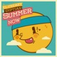 Summer Now feat Gyptian Single