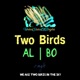 Two Birds Single