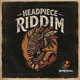 HEADPIECE RIDDIM EP