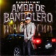 Amor de Bandolero Single