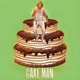 CAKEMAN feat FarrellB Single