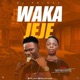 Waka Jeje Single