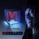 Msquared