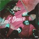 Last Dance Single