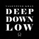 Deep Down Low Single