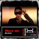 Show Me feat sxko Single