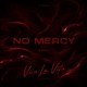 No Mercy Single
