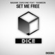 Set Me Free feat Yasmeen Single