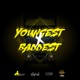 Youngest Baddest feat Shelly Single