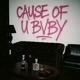 cause of u bvby Single