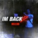I m Back 2 Single