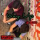 Way Up feat E Surv Single