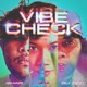 VIBE CHECK Single