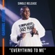 Everything to Me Live Single