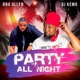 Party All Night feat BNA Allen Single