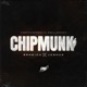 CHIPMUNK Single