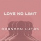 Love No Limit Single
