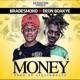 Money feat Deon Boakye Single