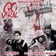 Go Viral feat Mack Been Bracken PAUPA Single