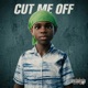 Cut Me Off feat YoungJac nt Single