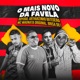 O Mais Novo da Favela Remix Single