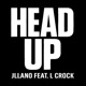 Head Up feat L Crock Single