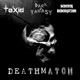 Deathmatch feat Seventh Redemption Toxid Single