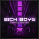 Sick Boys Single