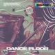 DANCE FLOOR Single