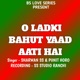 O Ladki Bahut Yaad Aati Hai Nagpuri Song Single