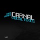 Carnal EP Vocal Mixes