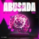 Abusadamente Remix Oficial Single