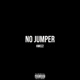 No Jumper Single