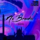 No Breaks Single