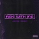 Ride With Me feat DryBoy Single