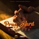 Pray Hard Single