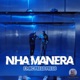 Nha Manera feat Mc Prego Prego Single
