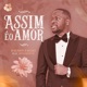Assim é o Amor feat Anna Joyce Single